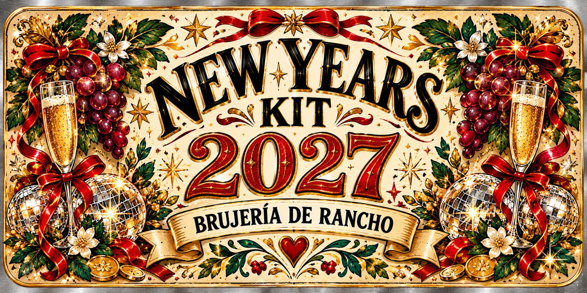 New Years 2027 Kit - Brujeria de Rancho